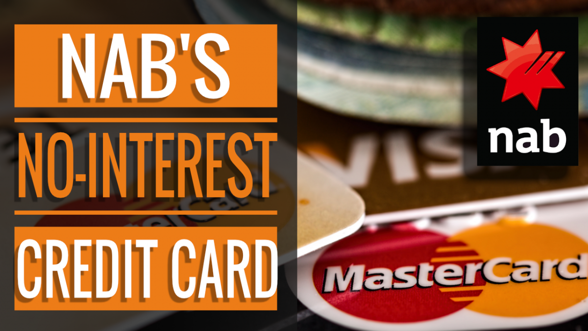 NAB's No-Interest Credit Card will keep you in their ecosystem. - Heise Says